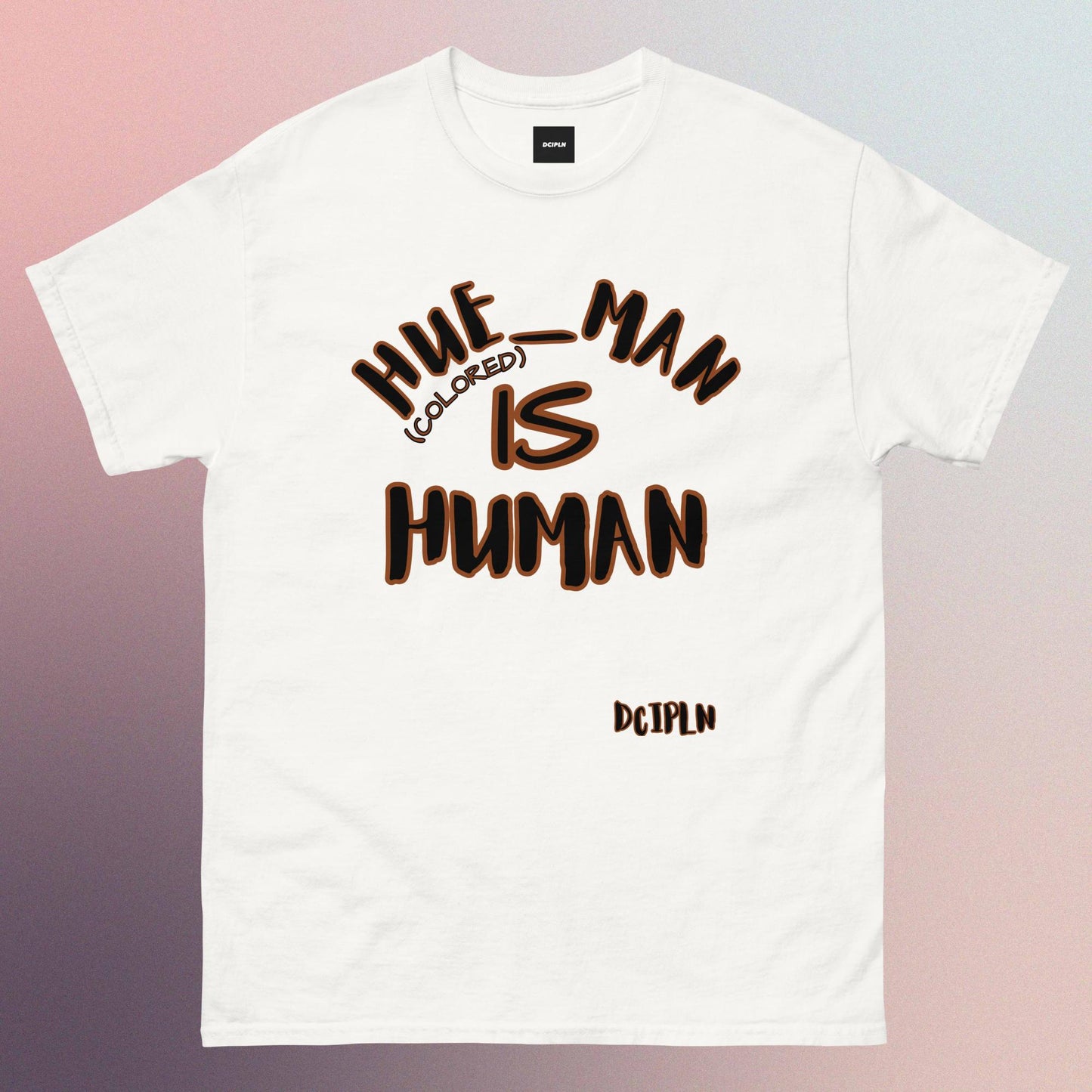 Hueman/human Tshirt